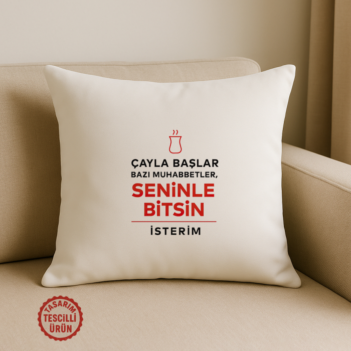 Çayla Başlar Bazı Muhabbetler Kare Yastık