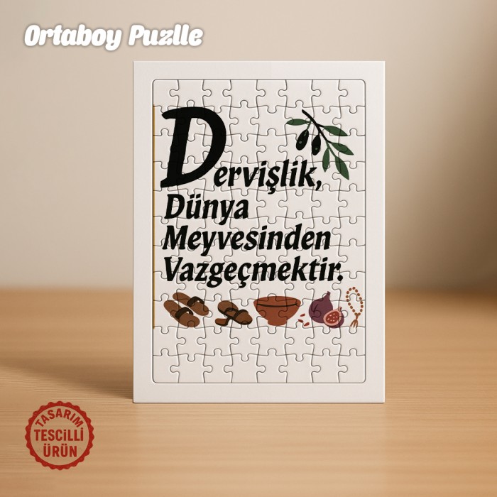 Dervişlik Dünya Meyvesinden Vazgeçmektir Orta Boy Puzzle