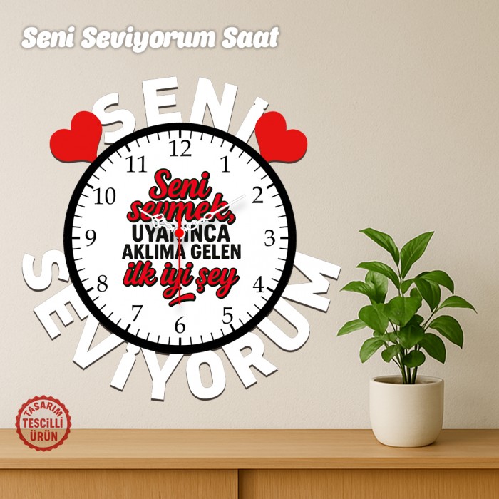 Seni Sevmek Aklıma Gelen İlk İyi Şey Seni Seviyorum Ahşap Saat